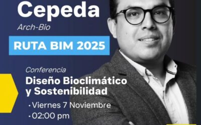 La Visión Bioclimática de Arch-BIO Llega a la Ruta BIM 2025 en Guayaquil